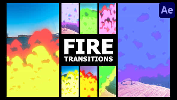 Fire Vertical Transitions After Effects - VideoHive 58289805