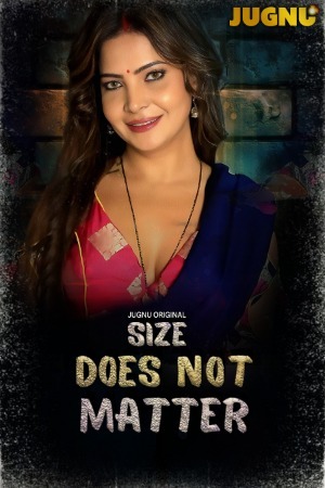 Size Does Not 2025 Hindi Season 01 Part 01 Jugnu WEB Series 720p HDRip Download