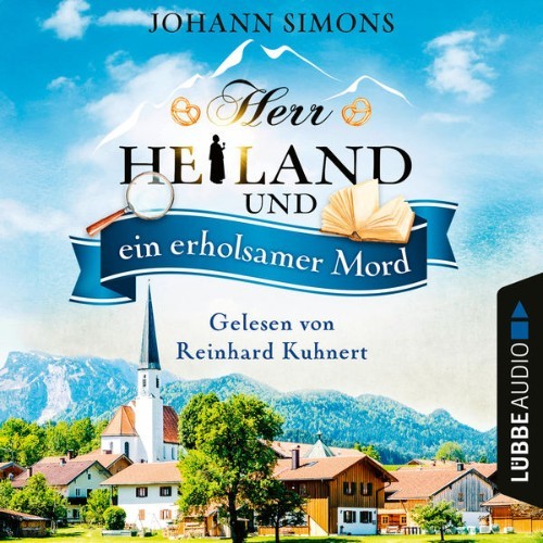 Johann Simons - Herr Heiland und ein erholsamer Mord - Herr Heiland, Folge 4  (Ungekürzt) - 2021