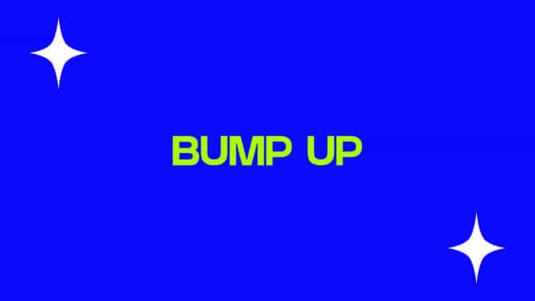 Bump Up Dynamic Intro - VideoHive 56507149
