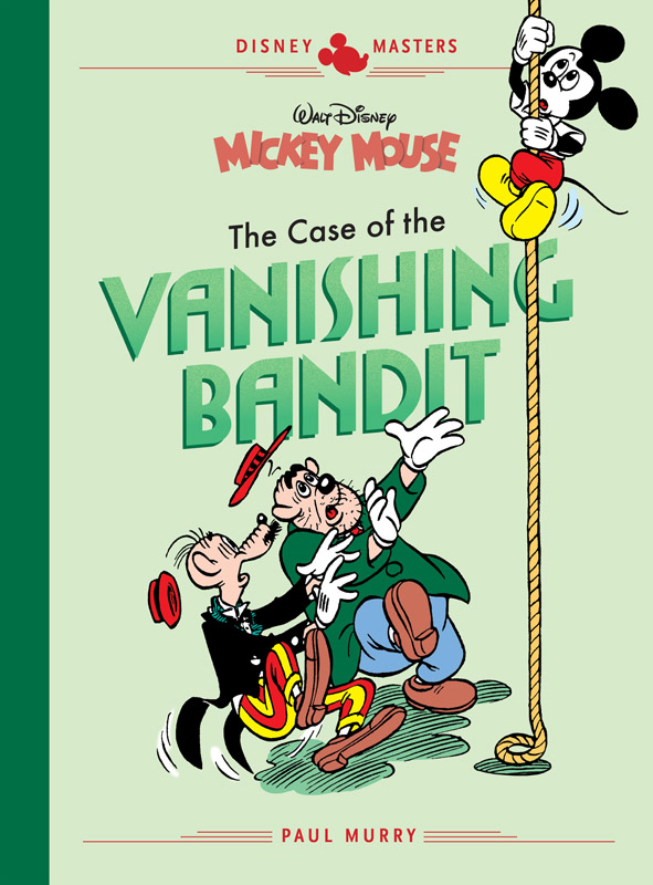 Disney Masters v03 - Mickey Mouse - The Case of the Vanishing Bandit (2018)