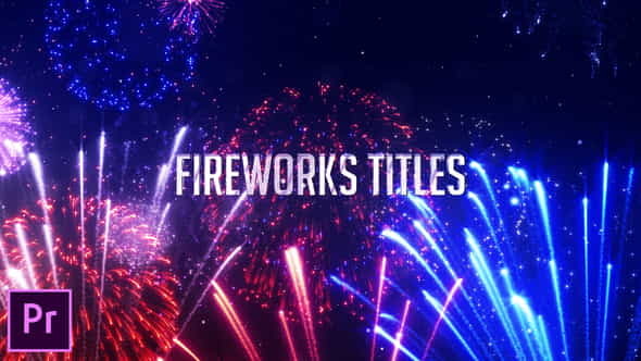 Fireworks Titles - Premiere Pro - VideoHive 24823287