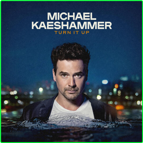 Michael Kaeshammer Turn It Up (2024) 24Bit 44 1kHz [FLAC] 22K4s21s_o