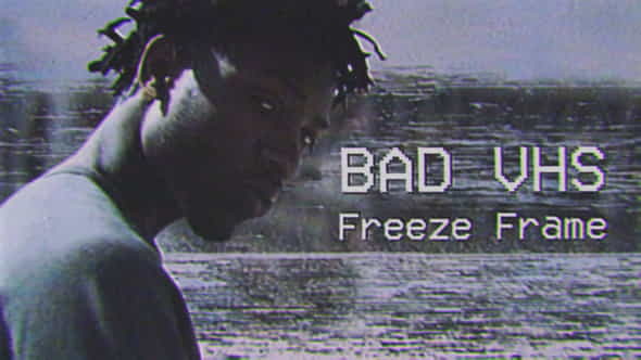 Bad VHS Freeze Frame - VideoHive 24619899