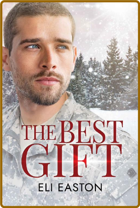 The Best Gift - Eli Easton
