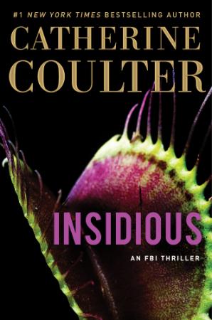 Catherine Coulter   [FBI Thriller 20]   Insidious