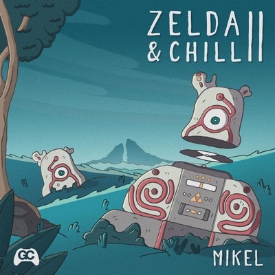 Zelda & Chill II Soundtrack