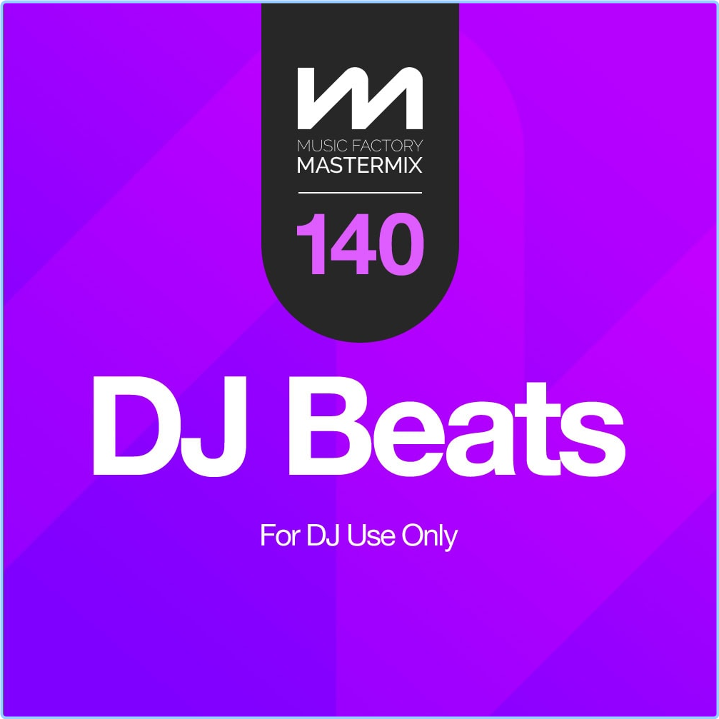 Various Artists - Mastermix DJ Beats 140 (2024) [320 Kbps] Dx0rbI6O_o