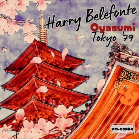 Harry Belafonte - Oyasumi  (2024)