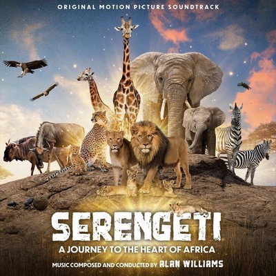 Serengeti: A Journey to the Heart of Africa Soundtrack