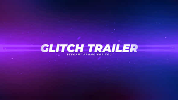 Glitch Trailer - VideoHive 36058408