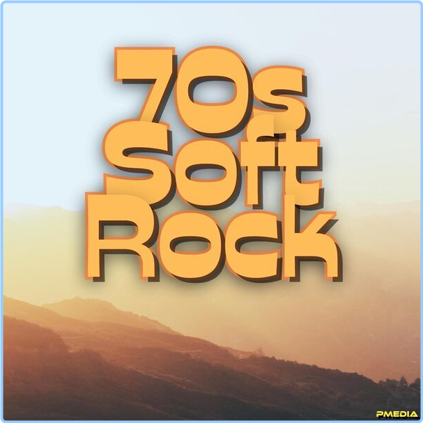 Various Artists - 70s Soft Rock 100 Classic Songs (2024) [320 Kbps] FJiCceuW_o