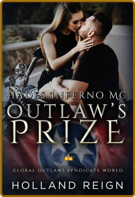 Outlaw's Prize  Global Outlaws - Holland Reign