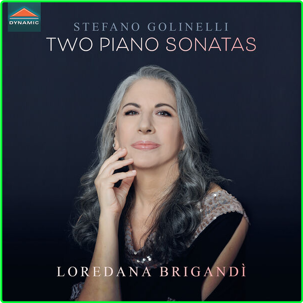 Loredana Brigandi Golinelli 2 Piano Sonatas (2024) WEB [FLAC] 16BITS 44 1KHZ TuSAQyD5_o