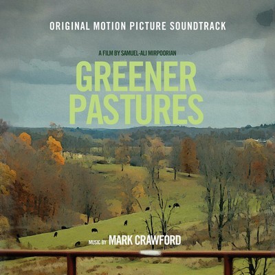Greener Pastures Soundtrack 