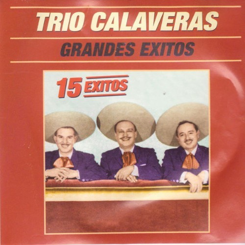 Trio Calaveras - Grandes Éxitos - 2000