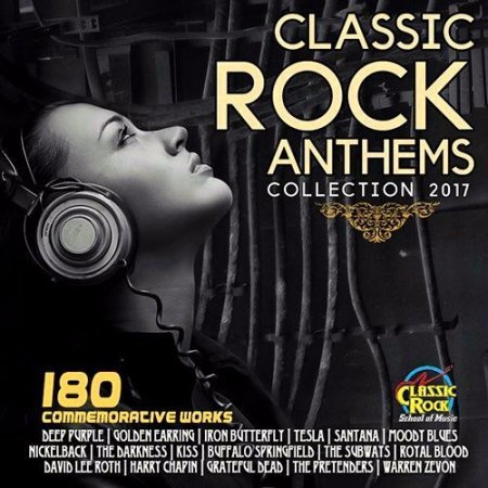 VA - Classic Rock Anthems (2017) 