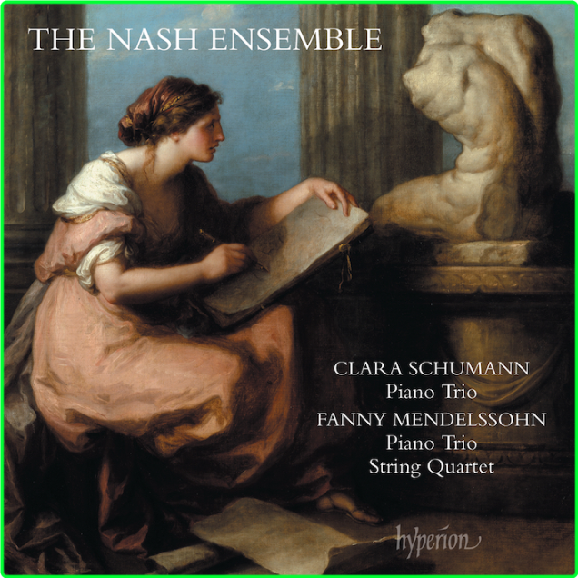 Clara Schumann & Fanny Mendelssohn Piano Trios & String Quartet The Nash Ensemble (2020) 24 96 Rir5vvcN_o