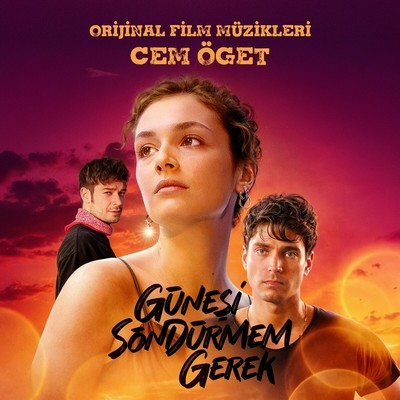 Güneşi Söndürmem Gerek Soundtrack