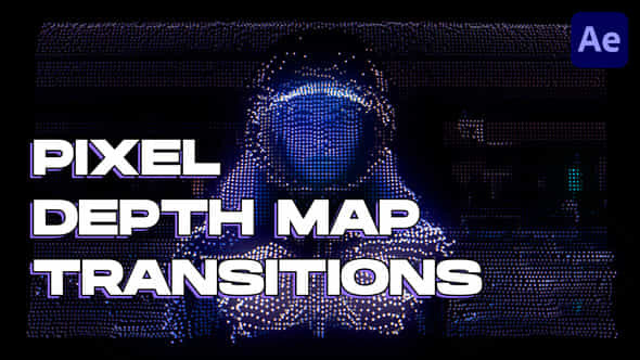 Pixel Depth Map Transitions After Effects - VideoHive 51373989