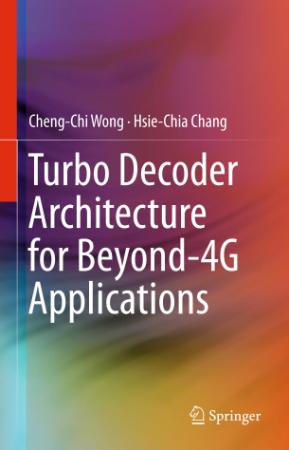 Turbo Decoder Architecture For Beyond-4g Applications
