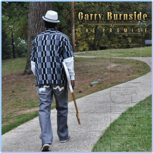 Garry Burnside The Promise (2014) [FLAC] 16BITS 44 1KHZ QheSuzV5_o