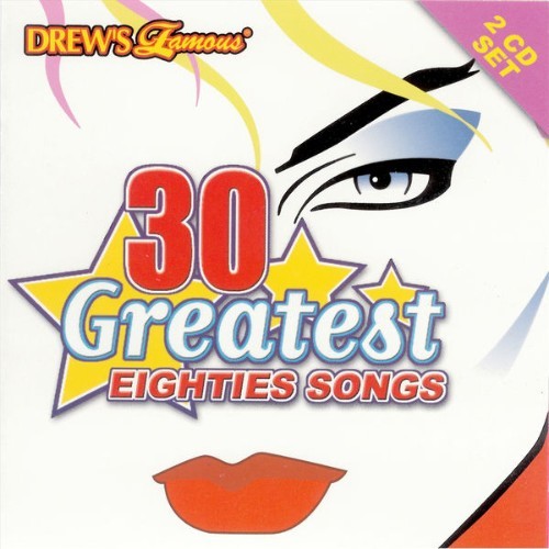 The Hit Crew - 30 Greatest Eighties Songs - 2007