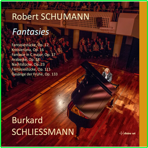 Burkard Schliessmann Robert Schumann Fantasies (2024) 24Bit 96kHz [FLAC] OArwr1rY_o