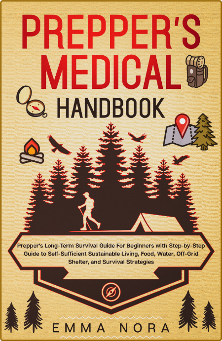 Prepper's Medical Handbook - Prepper's Long-Term Survival Guide For Beginners 8AiYP1pn_o