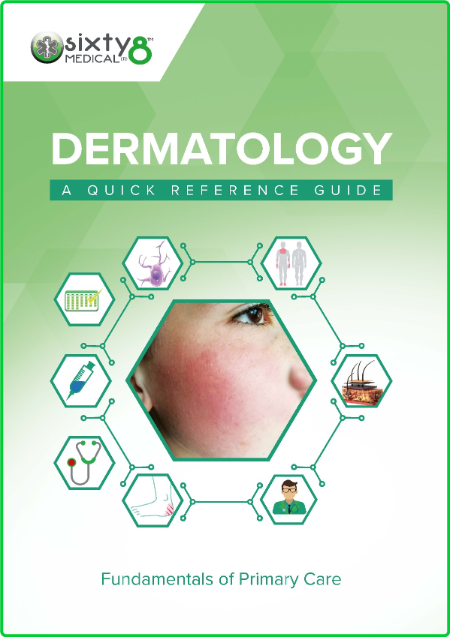 Dermatology A Quick Reference Guide