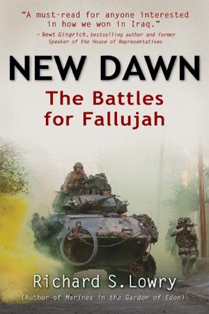 New Dawn  The Battles for Fallujah