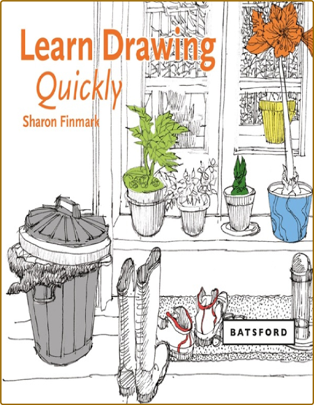 Learn Drawing Quickly By Sharon Finmark