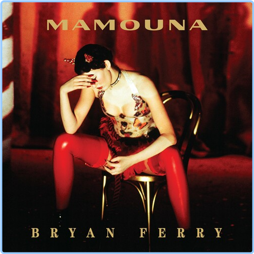 Bryan Ferry Mamouna Deluxe (2024) [320 Kbps] U3GRz2Le_o