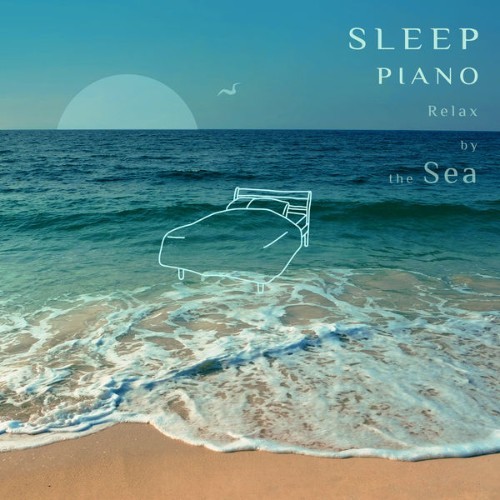 Fall Asleep Noble Music & Noble Music Easy Listening Piano - Sleep Piano Music Relax by the Sea -...