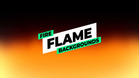 Fire Backgrounds - VideoHive 53260159