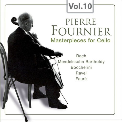 Pierre Fournier - Masterpieces for Cello, Vol  10 - 2022