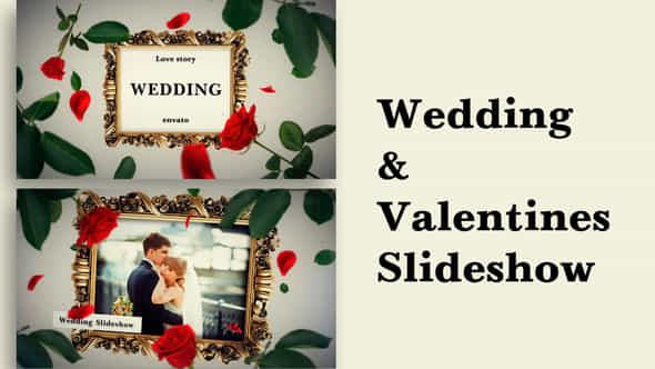 Wedding Valentines Slideshow - VideoHive 50647897