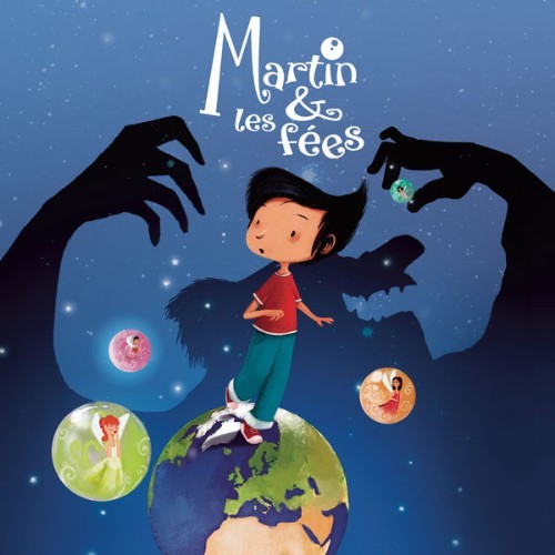 Martin & les fées - Martin & les fées - 2015