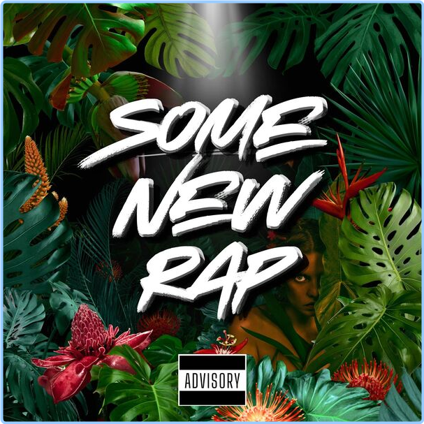 Various Artists - Some New Rap (2024) [320 Kbps] MjvnO4ia_o