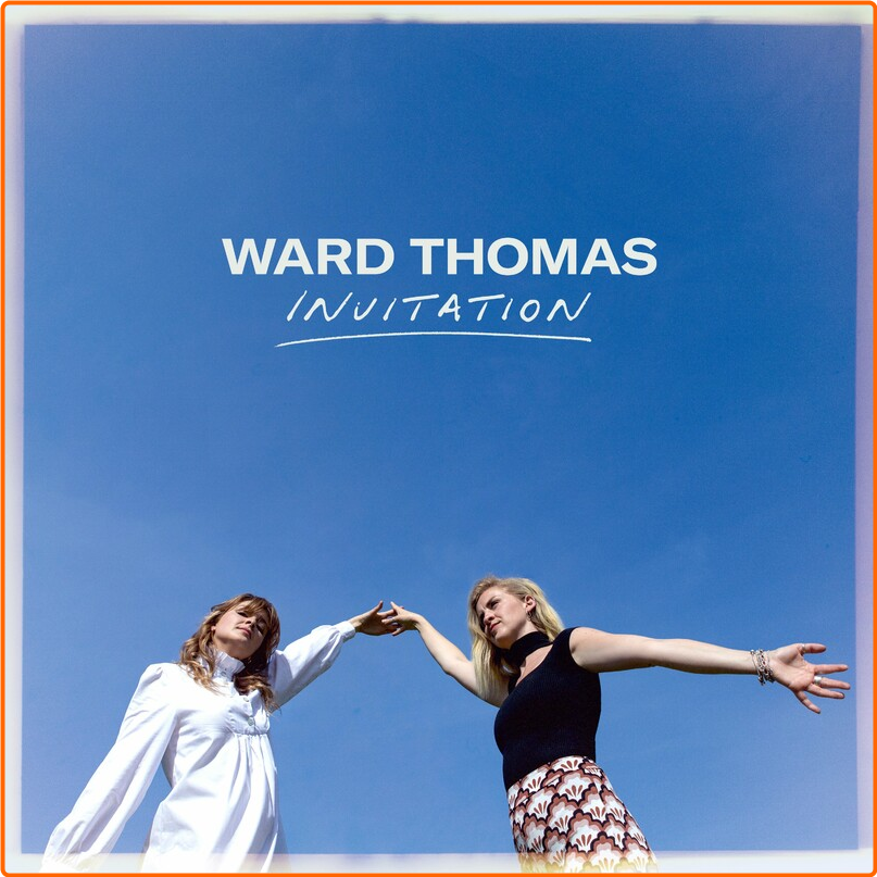 Ward Thomas (2020) Invitation 5awXWDvX_o