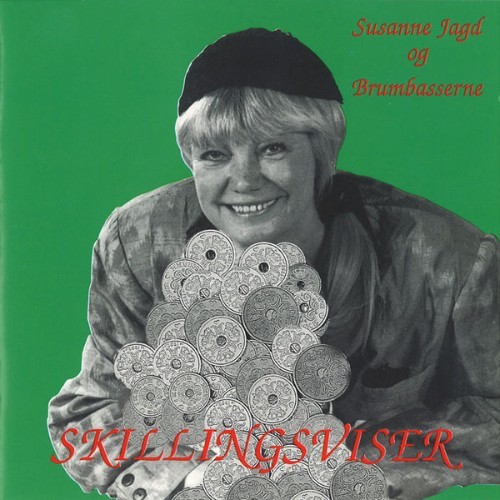 Susanne Jagd & Brumbasserne - Skillingsviser - 1995