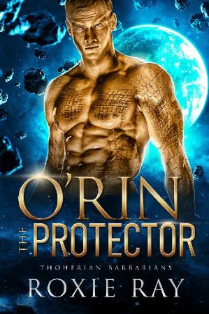 ORrin The Protector - Roxie Ray