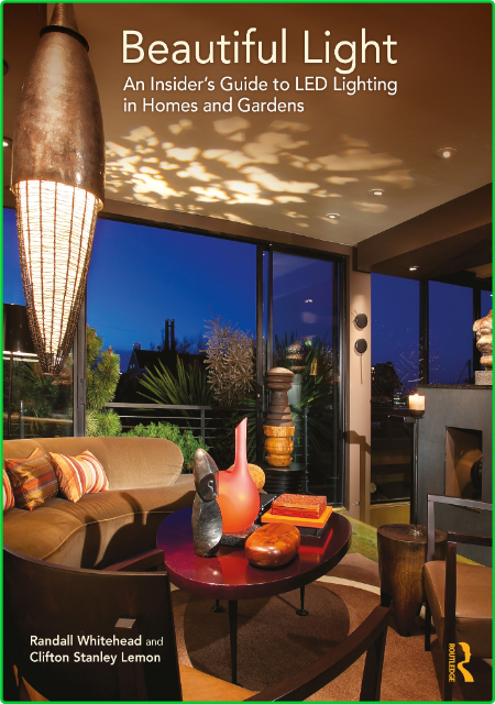 Beautiful Light - An Insider's Guide to LED Lighting in Homes and Gardens 1XT8jx2f_o