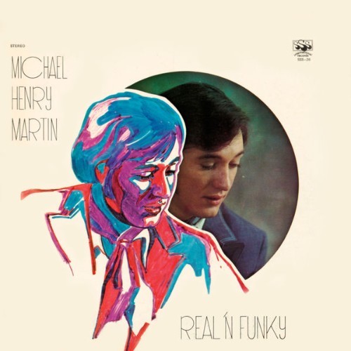 Michael Henry Martin - Real 'n Funky - 1971