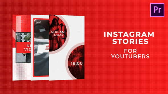 Instagram Stories for Youtubers - VideoHive 24782704