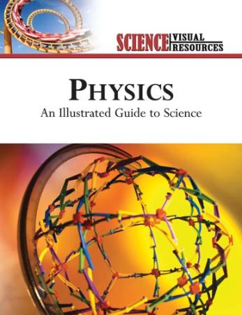 Physics - An Illustrated Guide to Science