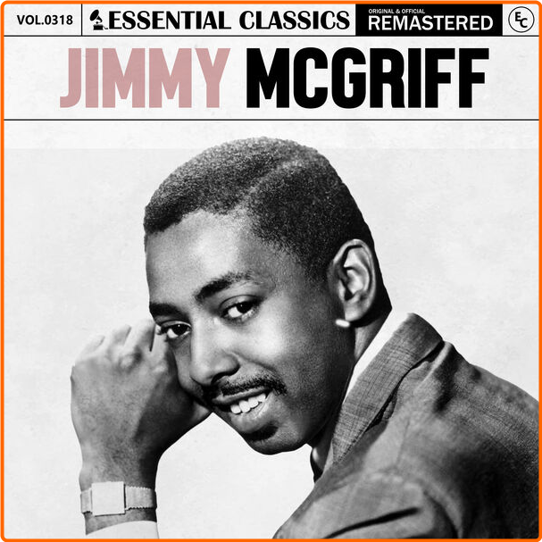 Jimmy McGriff Essential Classics Vol 318 Jimmy McGriff (2024) [FLAC] KQ8SwqEd_o