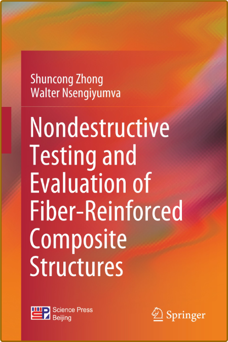 Nondestructive Testing and Evaluation of Fiber-Reinforced Composite Structures  L8HmZJgS_o