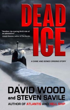 David Wood - [Dane and Bones Origins Story 04] - Dead Ice - Steven Savile