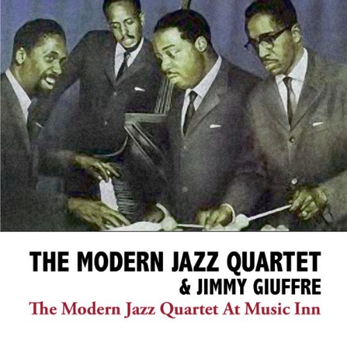 Modern Jazz Quartet - The Modern Jazz Quartet At Music Inn - 2008